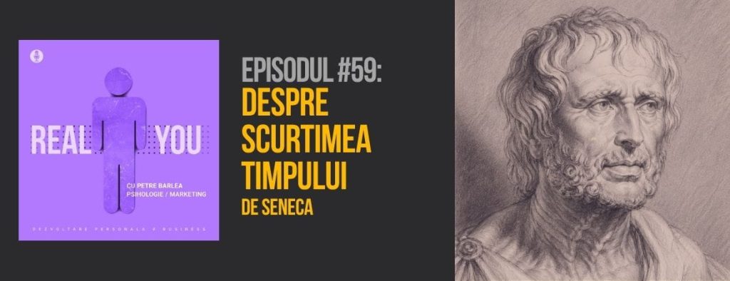 Episodul 59 - Seneca - despre scurtimea vietii